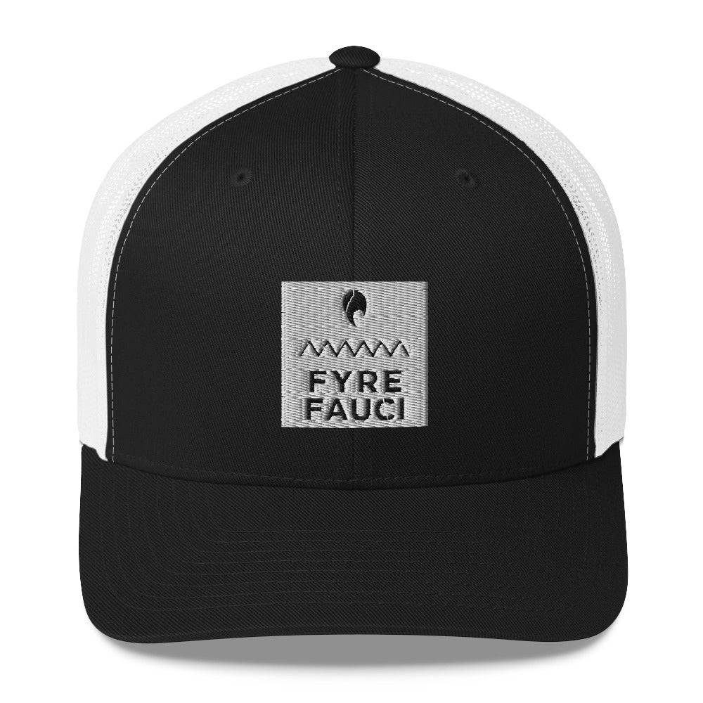 Fyre Fauci Trucker Cap