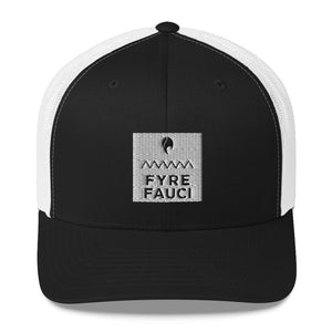 Fyre Fauci Trucker Cap